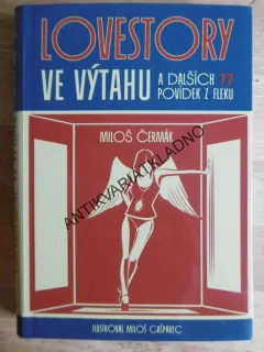 LOVESTORY VE VÝTAHU A DALŠÍ 77 POVÍDEK, M. ČERMÁK, **an