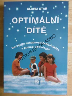 OPTIMÁLNÍ DÍTĚ, ASTROLOGIE, GLORIA STAR, **an