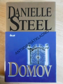 DOMOV, DANIELLE STEEL, **an