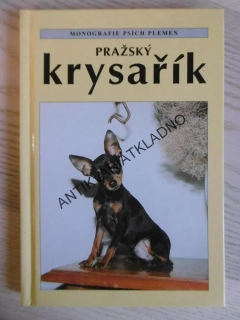 PRAŽSKÝ KRYSAŘÍK, MONOGRAFIE PSÍCH PLEMEN, **an