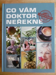 CO VÁM DOKTOR NEŘEKNE, TAJEMSTVÍ ZDRAVÍ, **an