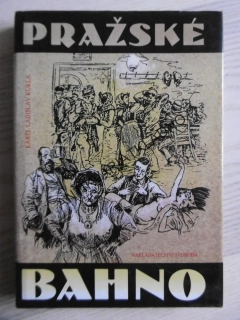 PRAŽSKÉ BAHNO, KAREL LADISLAV KUKLA, **an