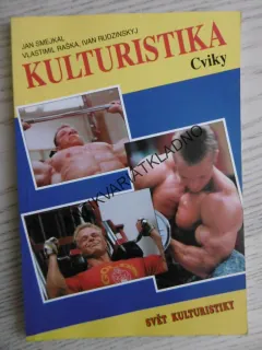 KULTURISTIKA, CVIKY, JAN SMEJKAL, **an