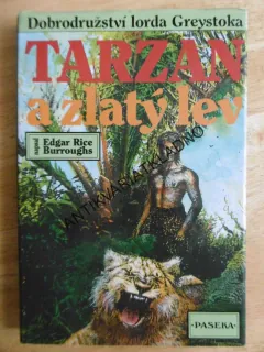 TARZAN A ZLATÝ LEV 9., DOBRODRUŽSTVÍ LORDA GREYSTOKA, EDGAR RICE BURROUGHS, **an