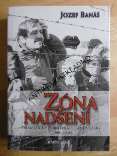 ZÓNA NADŠENÍ, JOZEF BANÁŠ, **an