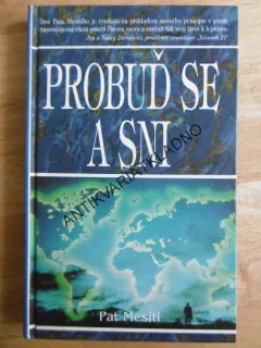 PROBUĎ SE A SNI, PAT MESITI, **an