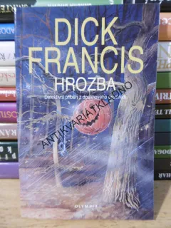 HROZBA, DICK FRANCIS,