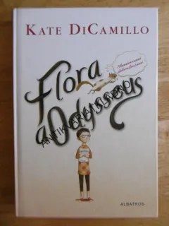 FLORA A ODDYSSEUS, KATE DICAMILLO