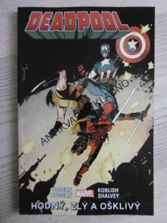 DEADPOOL 3 - HODNÝ, ZLÝ A OŠKLIVÝ, MARVEL KOMIKS,