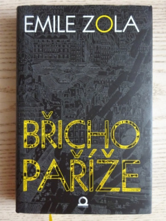 BŘICHO PAŘÍŽE, ÉMILE ZOLA, **an