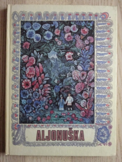 ALJONUŠKA, RUSKÉ LIDOVÉ POHÁDKY, 1990, **an