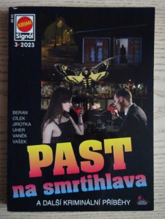 PAST NA SMRTIHLAVA A DALŠÍ KRIMINÁLNÍ PŘÍBĚHY, **an