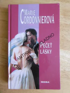 PEČEŤ LÁSKY, MARIE CORDONNIEROVÁ, **an
