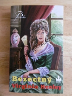 BEZECTNÝ, VIRGINIA HENLEY, **an