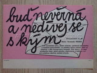 BUĎ NEVĚRNÁ A NEDÍVEJ SE S KÝM, FILMOVÝ LETÁK