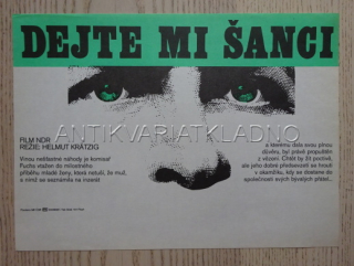 DEJTE MI ŠANCI, FILMOVÝ LETÁK