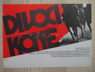 DIVOCÍ KONĚ, FILMOVÝ LETÁK