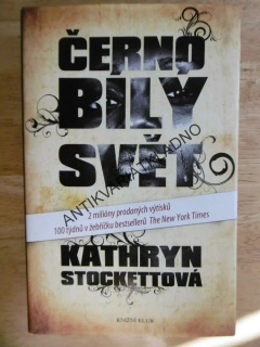 ČERNOBÍLÝ SVĚT, KATHRYN STOCKETTOVÁ, **an