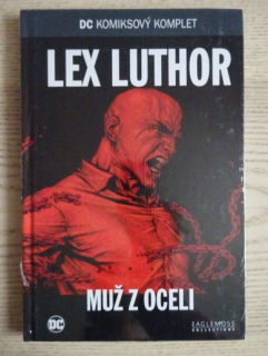 LEX LUTHOR, MUŽ Z OCELI, KOMIKS DC COMICS 19, **an