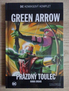 GREEN ARROW, PRÁZDNÝ TOULEC, KNIHA DRUHÁ, KOMIKS DC COMICS 41, **an