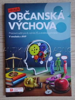 HRAVÁ OBČANSKÁ VÝCHOVA, PRACOVNÍ SEŠIT PRO 8. ROČNÍK, **an