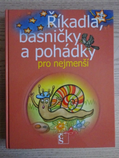ŘÍKADLA, BÁSNIČKY A POHÁDKY PRO NEJMENŠÍ, **an