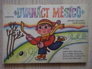 DVANÁCT MĚSÍCŮ, ZBYNĚK MALINSKÝ, LEOŠ KONÁŠ, **an
