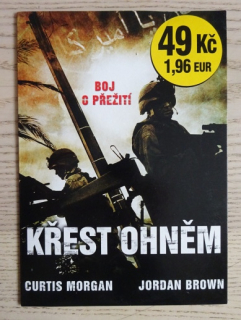KŘEST OHNĚM, BOJ O PŘEŽITÍ, DVD FILM