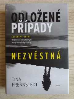 NEZVĚSTNÁ, TINA FRENNSTEDT, **an