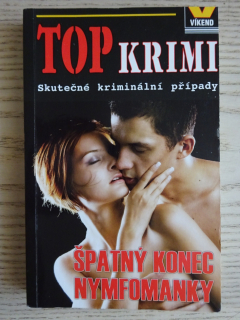 ŠPATNÝ KONEC NYMFOMANKY, TOP KRIMI, **an