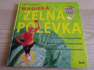 MAGICKÁ ZELNÁ POLÉVKA, MARION GRILLPARZEROVÁ, **an