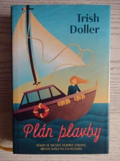 PLÁN PLAVBY, TRISH DOLLER, **an