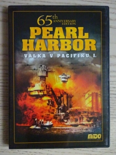PEARL HARBOR, VÁLKA V PACIFIKU I., DVD FILM DOKUMENT