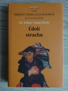 ÚDOLÍ STRACHU, SIR ARTHUR CONAN DOYLE, **an