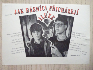 JAK BÁSNÍCI PŘICHÁZEJÍ O ILUZE, FILMOVÝ LETÁK