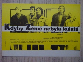 KDYBY ZEMĚ NEBYLA KULATÁ, FILMOVÝ LETÁK
