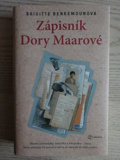 ZÁPISNÍK DORY MAAROVÉ, BRIGITTE BENKEMOUNOVÁ, **an