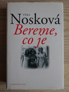 BEREME, CO JE, VĚRA NOSKOVÁ, **an