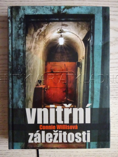 VNITŘNÍ ZÁLEŽITOSTI, CONNIE WILLISOVÁ, **an