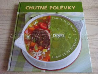 CHUTNÉ POLÉVKY, KUCHAŘKA RECEPTY, **an