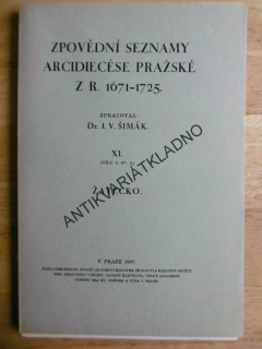 ZPOVĚDNÍ SEZNAMY ARCIDIECÉSE PRAŽSKÉ Z R. 1671-1725,ŽATECKO, P-A