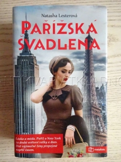 PAŘÍŽSKÁ ŠVADLENA, NATASHA LESTEROVÁ, **an