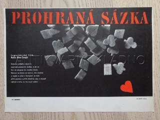 PROHRANÁ SÁZKA, FILMOVÝ LETÁK