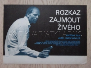 ROZKAZ ZAJMOUT ŽIVÉHO, FILMOVÝ LETÁK