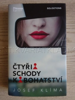 ČTYŘI SCHODY K BOHATSTVÍ, JOSEF KLÍMA, VĚNOVÁNÍ AUTORA - AUTOGRAM, **an