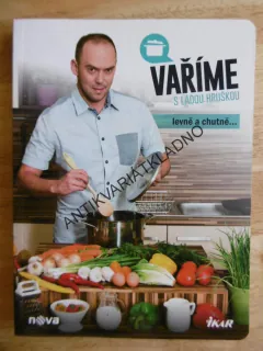 VAŘÍME S LÁĎOU HRUŠKOU, LEVNĚ A CHUTNĚ..., LÁĎA HRUŠKA, **an