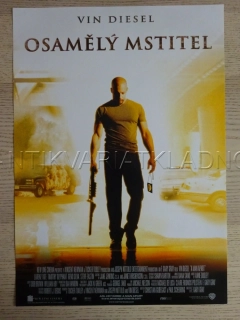 OSAMĚLÝ MSTITEL, VIN DIESEL, FILM USA, PLAKÁT 1143