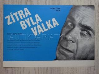 ZÍTRA BYLA VÁLKA, FILMOVÝ LETÁK