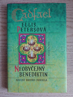 NEOBYČEJNÝ BENEDIKTIN, ADVENT BRATRA CADFAELA, ELLIS PETERSOVÁ, **an