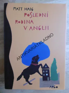 POSLEDNÍ RODINA V ANGLII, MATT HAIG, **an